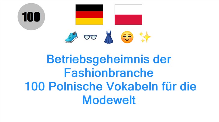 Betriebsgeheimnis der Fashionbranche: 100 Polnische Vokabeln für die Modewelt